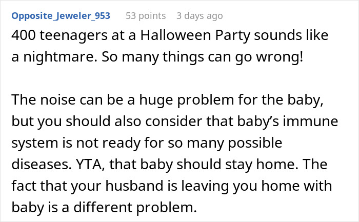 Mom brings baby to sister&rsquo;s 400-person Halloween bash while partner worries about noise and baby&rsquo;s safety risks.