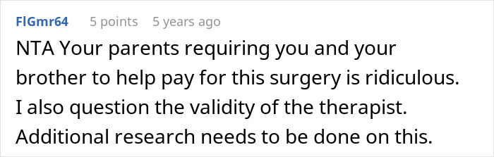 Comment discussing fairness of sister&rsquo;s $4k plastic surgery request amid concerns about body dysmorphia and therapy validity.