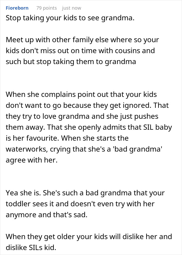 Comment advising to stop taking kids to grandma due to MIL admitting to having a favorite grandchild and others feeling ignored.