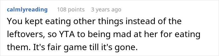 Comment discussing a man snapping at his girlfriend after she eats all of the leftovers, mentioning weight gain and frustration.