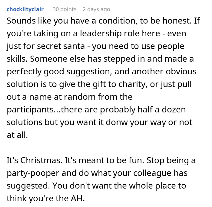 Reddit comment advising on managing Secret Santa organizer refusal to let coworker join without gift acceptance.