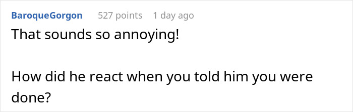 Comment expressing annoyance about a husband&rsquo;s reaction after his wife stops treating him like a kid.