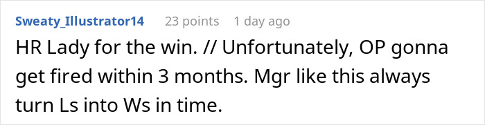 Comment showing someone supporting HR and predicting the manager lets employee take time off will lead to the manager&rsquo;s firing.