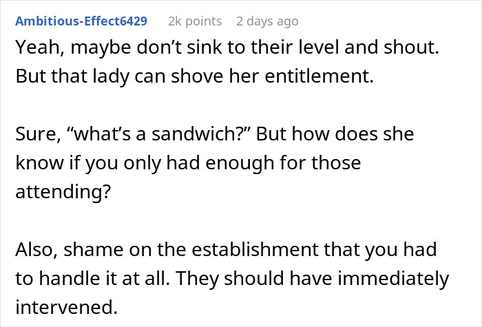 Commenter discussing entitled mother raising hell after being denied entrance at a private party about food and sandwiches. Commenter discussing entitled mother raising hell after being denied entrance at a private party about food and sandwiches.