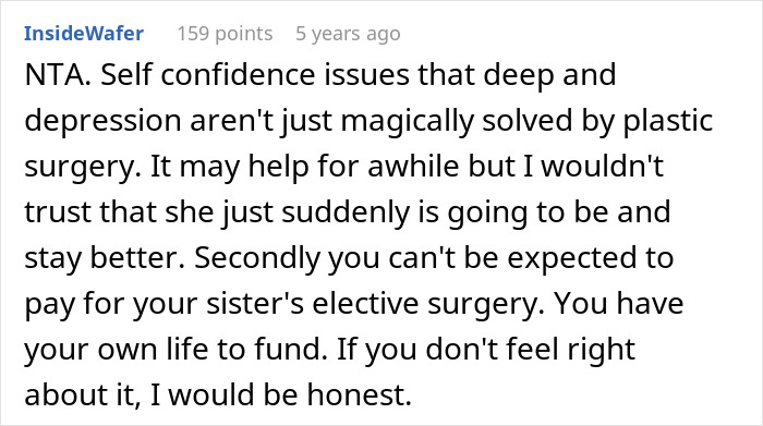 Comment discussing sister&rsquo;s $4k plastic surgery request and concerns about body dysmorphia and self confidence issues.
