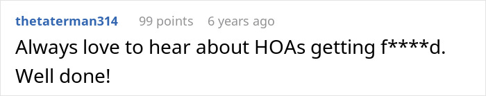 Screenshot of a forum comment praising a man dealing with a stalkerish HOA president and legal action in court.