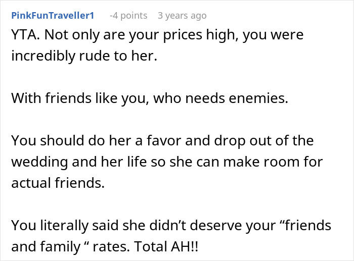 Comment criticizing a bride for being rude and demanding high prices from a bridesmaid during honeymoon upgrade dispute.