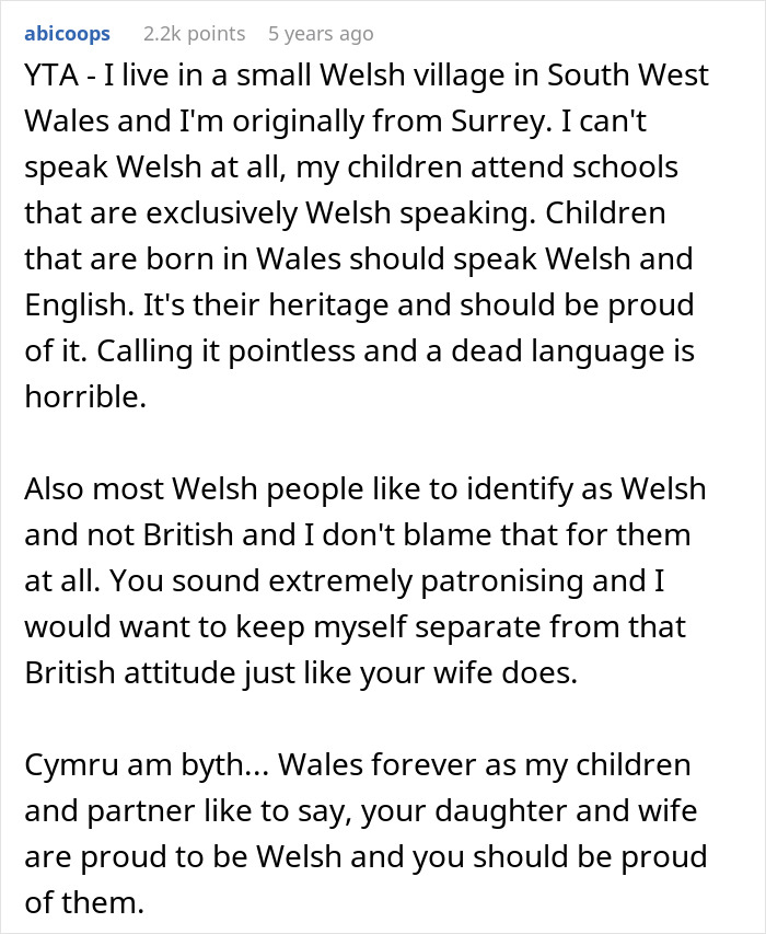Commenter defends Welsh language heritage, criticizes dad calling native language pointless and banning daughter from using it.