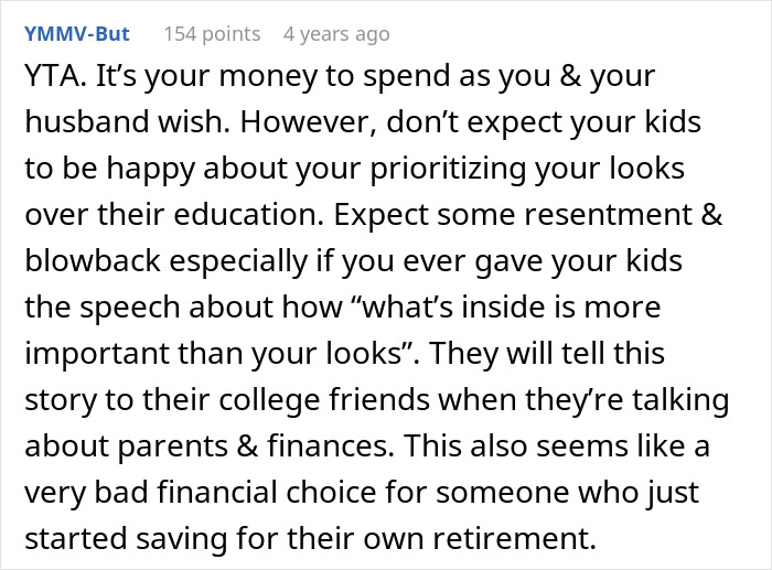 Reddit comment discussing prioritizing a nose job over kids college funds and potential family resentment and financial impact.
