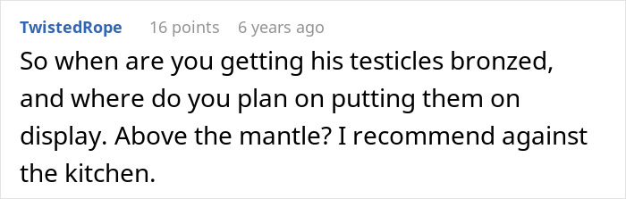Screenshot of a Reddit comment discussing handling a toxic ex and dealing with his constant threats in a humorous tone.