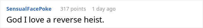 Comment reading God I love a reverse heist, highlighting pettiness in a family dispute over an inherited tractor.