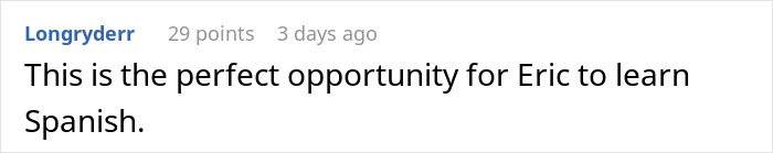Screenshot of a Reddit comment suggesting this is a perfect opportunity for Eric to learn Spanish.