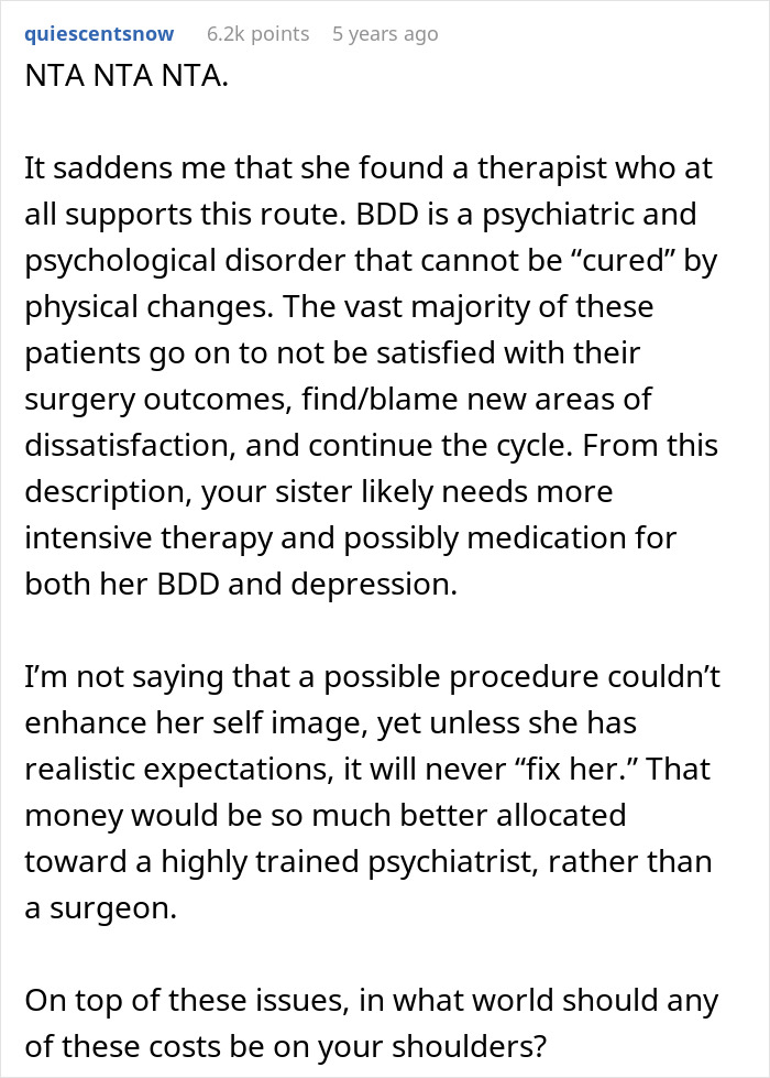 Comment explaining plastic surgery concerns related to body dysmorphia and suggesting therapy over surgery for better outcomes.