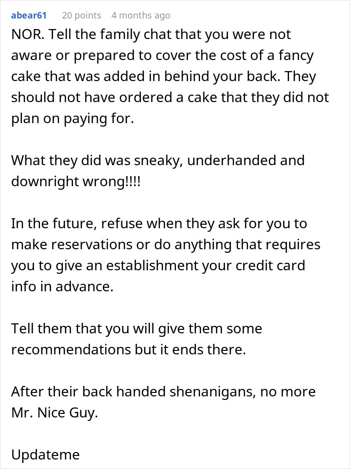 Comment advising a rich man to refuse paying for a cake his sister-in-law secretly ordered behind his back.