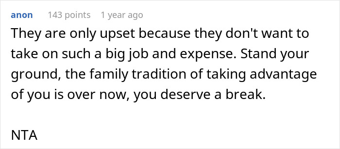 Comment defending woman asking for a break from hosting a traditional family Thanksgiving, calling her deserving a rest.