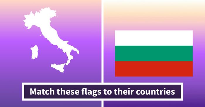 “Think You Know The World?”: Prove It By Matching 27 Flags To Their Countries’ Outlines