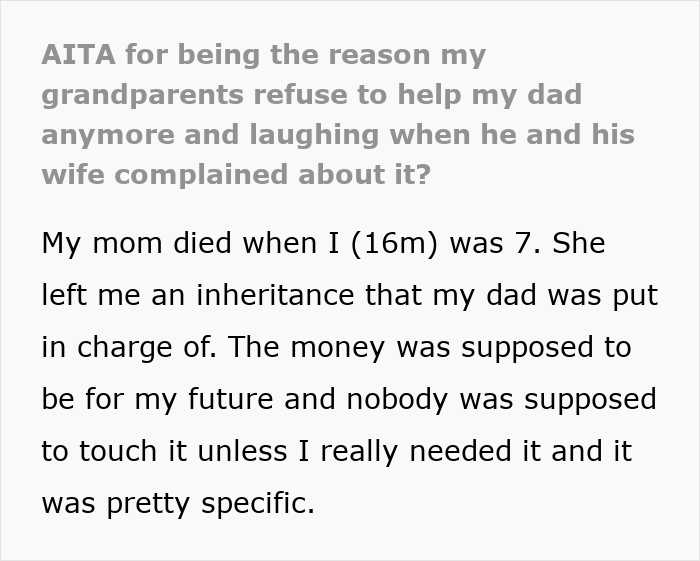 Text excerpt about dad stealing son&rsquo;s inheritance, teen&rsquo;s grandparents cutting him off, and their reaction.