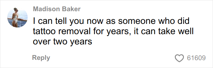 Comment by Madison Baker explaining tattoo removal takes over two years, related to face tattoo and mental health advocacy.