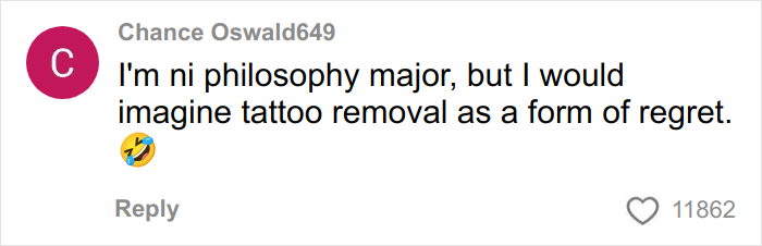 Comment from Chance Oswald649 discussing tattoo removal as a form of regret with a laughing emoji reaction.