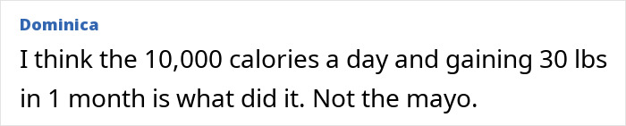 Comment about a fitness coach discussing high calorie intake and weight gain linked to a binge-eating challenge involving mayo.
