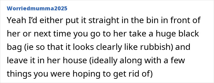 Screenshot of a forum comment discussing a lady gifting broken stuff and her friend wanting her to stop the behavior.