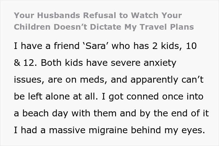 Text excerpt about a friend&rsquo;s clingy children with anxiety issues affecting vacation plans and travel decisions.