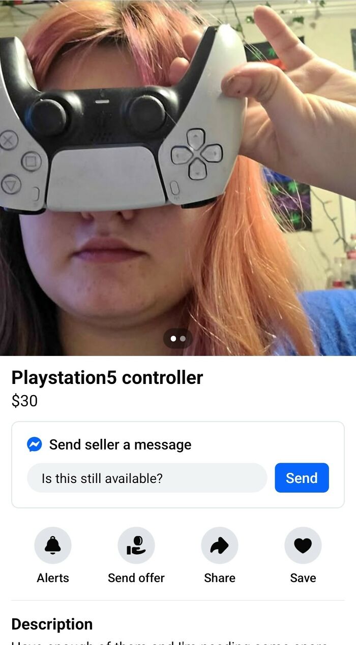 Person holding a Playstation5 controller over their eyes in a humorous FB Marketplace unhinged post.