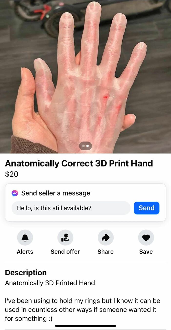 An anatomically correct 3D print hand listed on FB Marketplace in one of the most unhinged posts seen online.