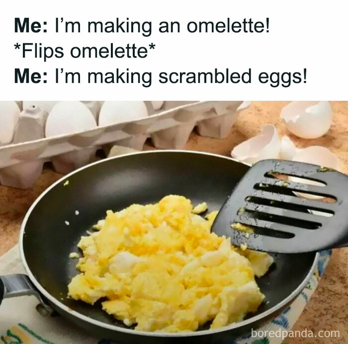 Funny meme about cooking scrambled eggs instead of an omelette, part of the Laughgorithm meme collection for a laugh today.