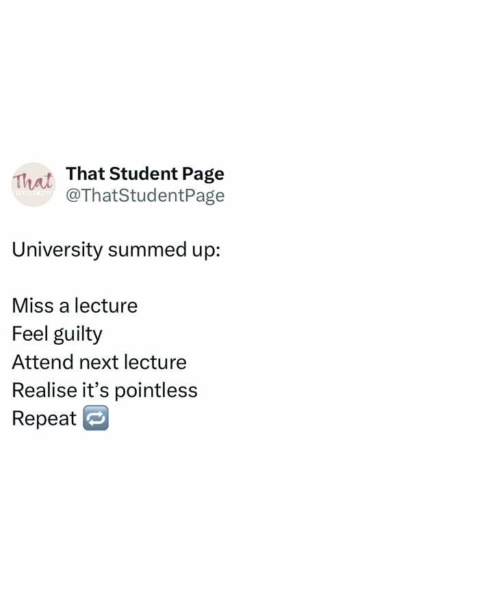 Tweet from That Student Page humorously summarizing university life with relatable student memes about tired, broke, and stressed students.