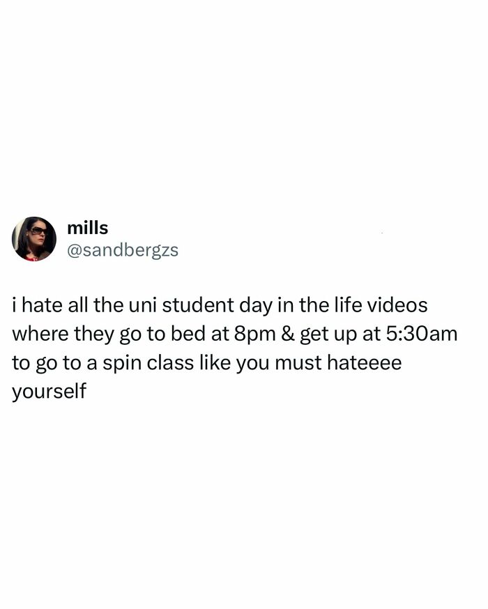 Tweet about relatable student life complaining about unrealistic early routines, highlighting tired and broke student struggles.