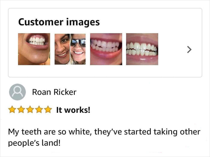 Customer images and a hilariously unhinged review praising teeth whitening results with a five-star rating.