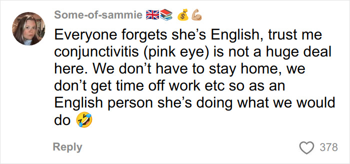 Comment from user defending influencer with contagious infection, discussing English culture and conjunctivitis impact. Comment from user defending influencer with contagious infection, discussing English culture and conjunctivitis impact.