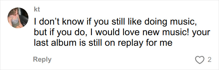 Commenter kt expressing a hope for new music and mentioning Ashley Tisdale's last album still on replay.