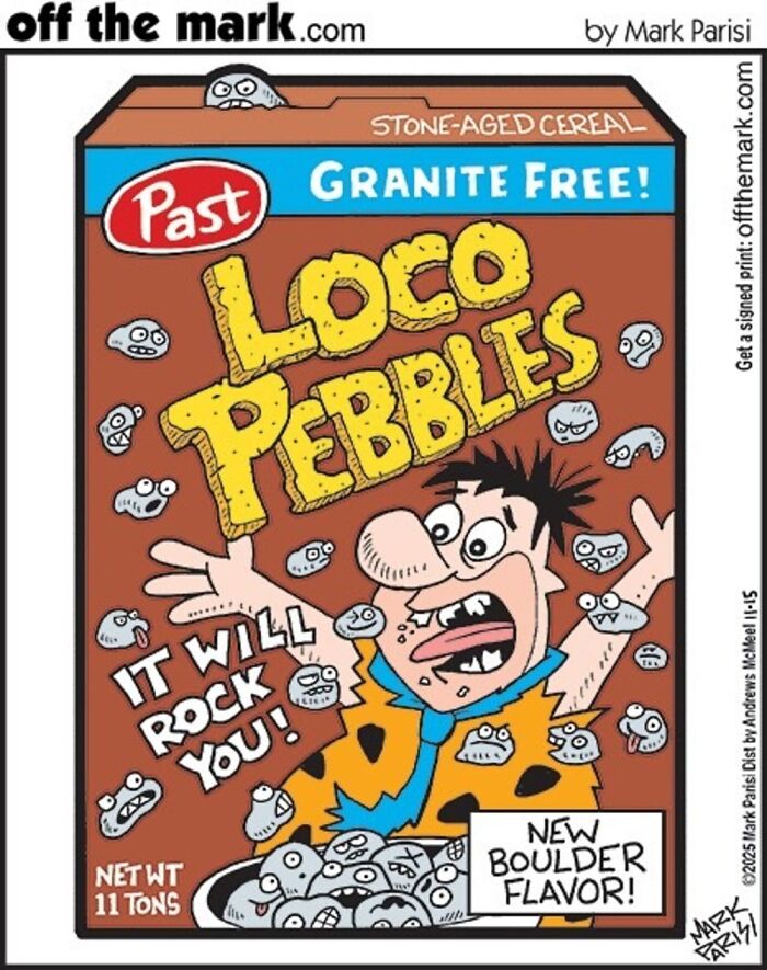 Cartoon cereal box labeled Loco Pebbles with iconic characters in a clever one-panel comic by Mark Parisi.