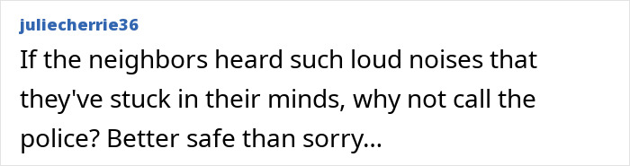 Comment from user juliecherrie36 questioning why the police were not called amid loud noises, linked to influencer vanishing mystery.