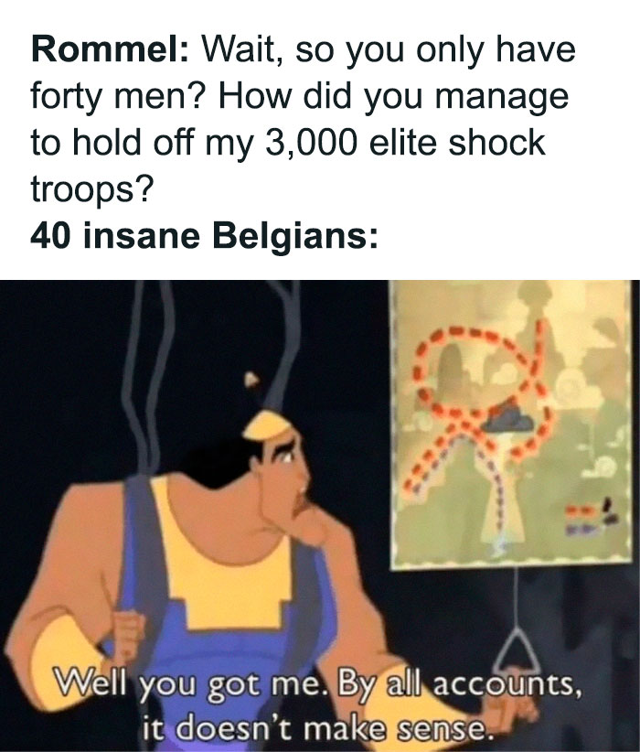 Meme showing a funny history moment with Rommel and 40 Belgians, illustrating hilarious history memes and unexpected battle outcomes.