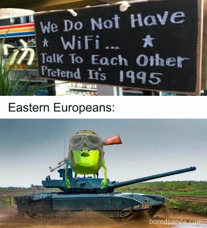 Sign humorously suggests no WiFi in 1995, paired with a funny history meme featuring an animated character on a tank.