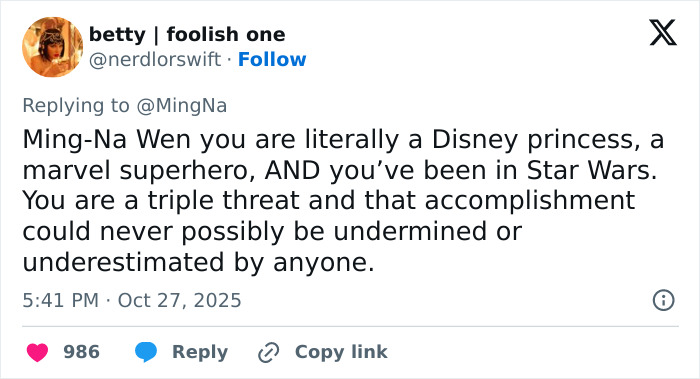 Tweet praising actress Ming-Na Wen as a Disney princess, Marvel superhero, and Star Wars star highlighting her triple threat status.