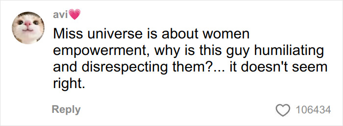 Comment on Miss Universe page about women empowerment and criticism of disrespectful remarks during the event.