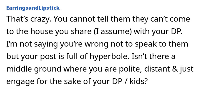 Text comment about father-in-law treating daughter-in-law badly and banning them from home causes husband to complain.