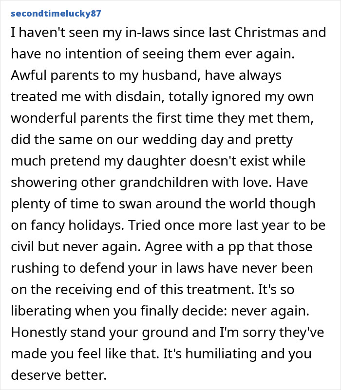 Comment from secondtimelucky87 describing being treated with disdain by in-laws and deciding never to see them again.