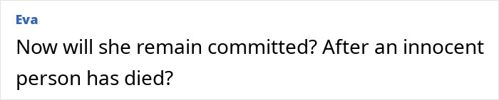 Screenshot of a comment questioning commitment after a mother accused of giving anti-anxiety medication to her 9-year-old daughter.