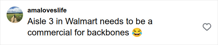 TikTok user sharing a humorous comment about aisle 3 in Walmart being a commercial for backbones.