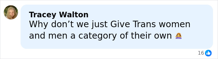 Comment by Tracey Walton discussing giving trans women and men their own competition category in a social media post. Comment by Tracey Walton discussing giving trans women and men their own competition category in a social media post.