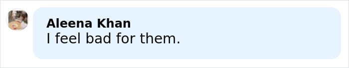 Comment by Aleena Khan expressing sympathy by saying she feels bad for them in a social media post.