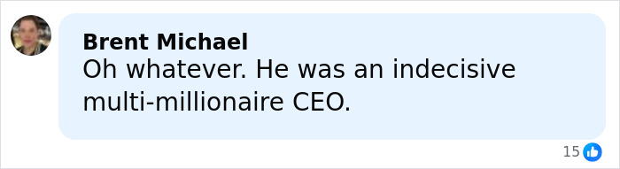 Comment from Brent Michael mentioning an indecisive multi-millionaire CEO in a social media post supporting Katy Perry lawsuit. Comment from Brent Michael mentioning an indecisive multi-millionaire CEO in a social media post supporting Katy Perry lawsuit.