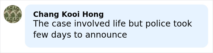 Comment bubble with a profile picture, containing text about a police case announcement delay after a life-involved incident. Comment bubble with a profile picture, containing text about a police case announcement delay after a life-involved incident.