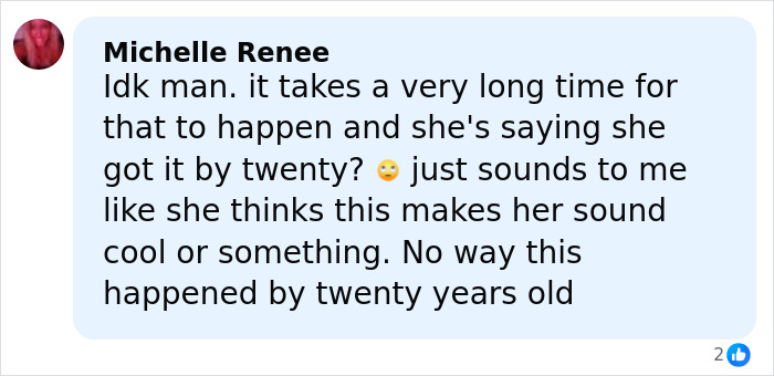 Comment by Michelle Renee expressing skepticism about substance use damaging a face by age twenty in a social media post.