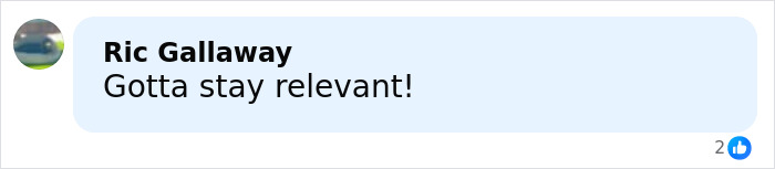 Screenshot of a social media comment saying Gotta stay relevant in a blue speech bubble.